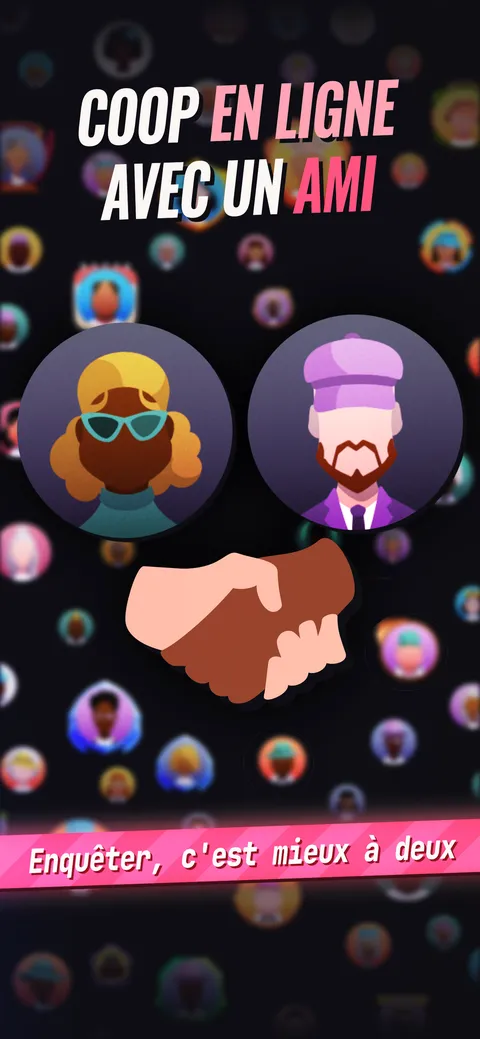 La coop en ligne avec un ami : deux avatars et une poignée de main, pour résoudre une affaire à deux en temps réel.