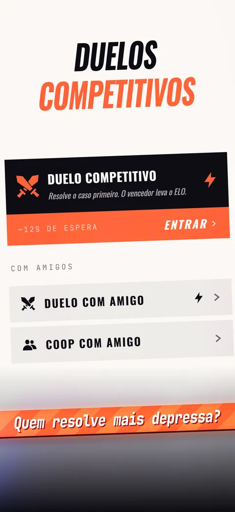 O ecrã dos duelos: resolve o caso antes do adversário e leva os pontos.